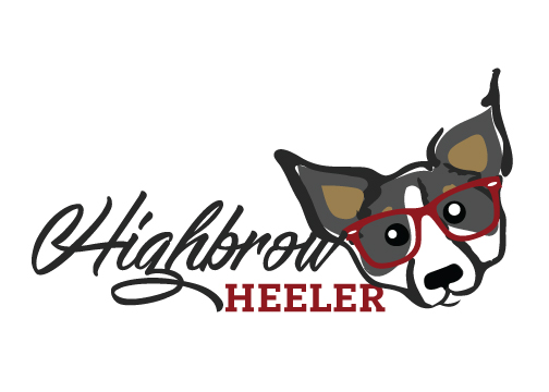 Highbrow Heeler