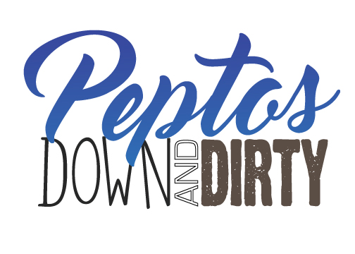 Peptos Down and Dirty